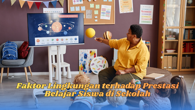 Faktor lingkungan terhadap prestasi