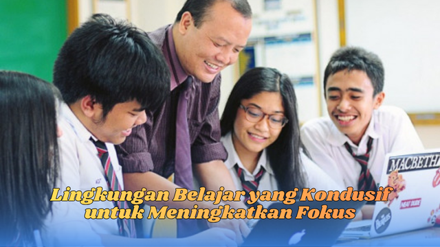 lingkungan belajar yang kondusif