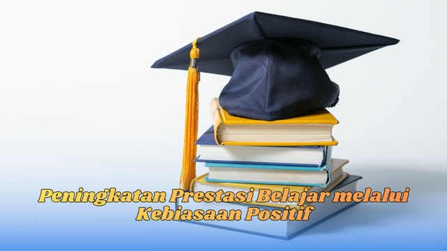 peningkatan prestasi belajar