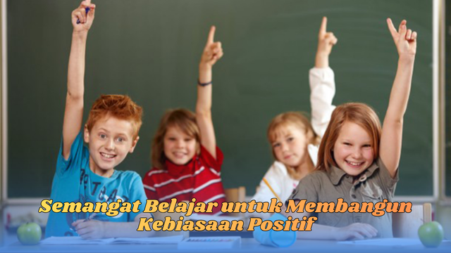 semangat belajar
